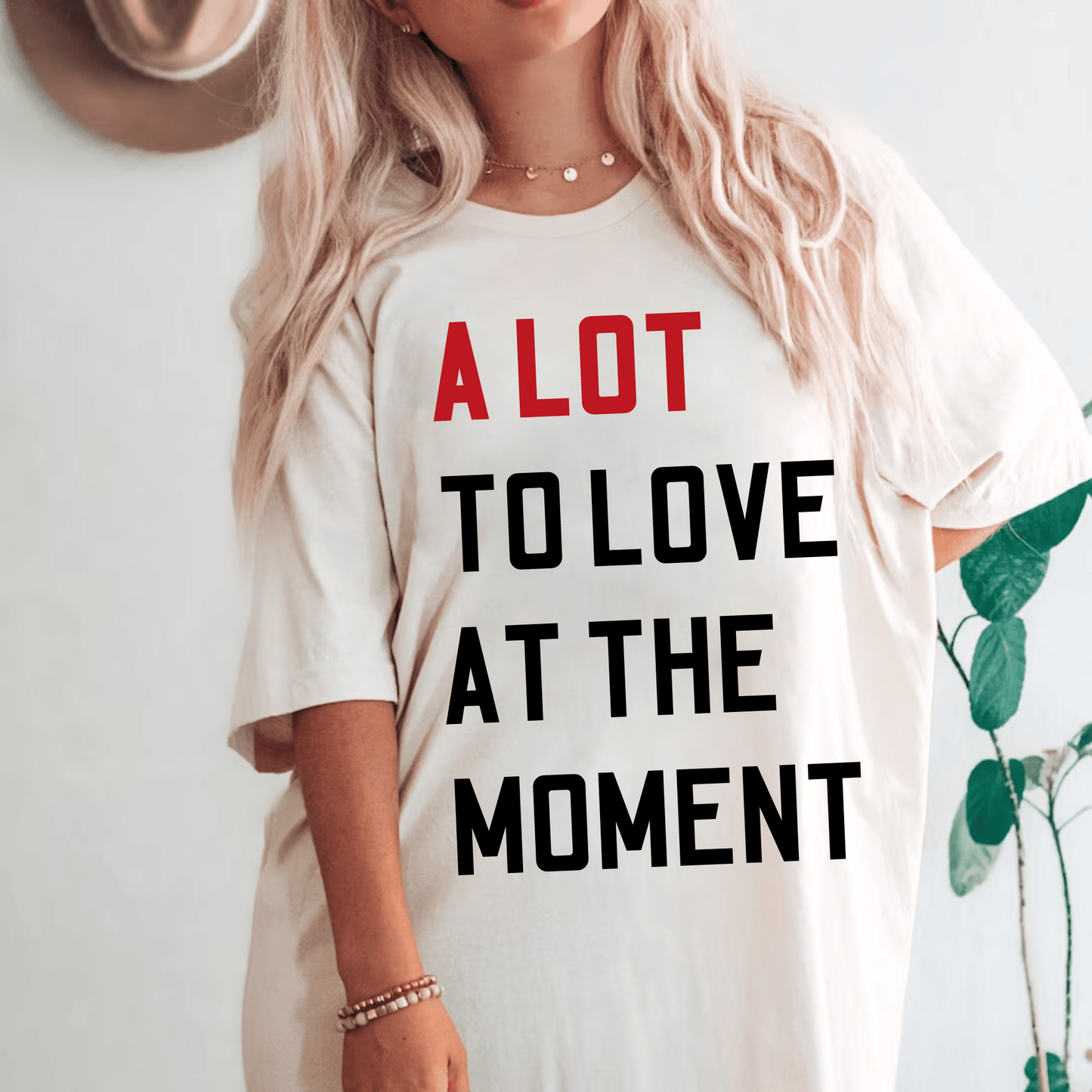 A Lot To Love Shirt