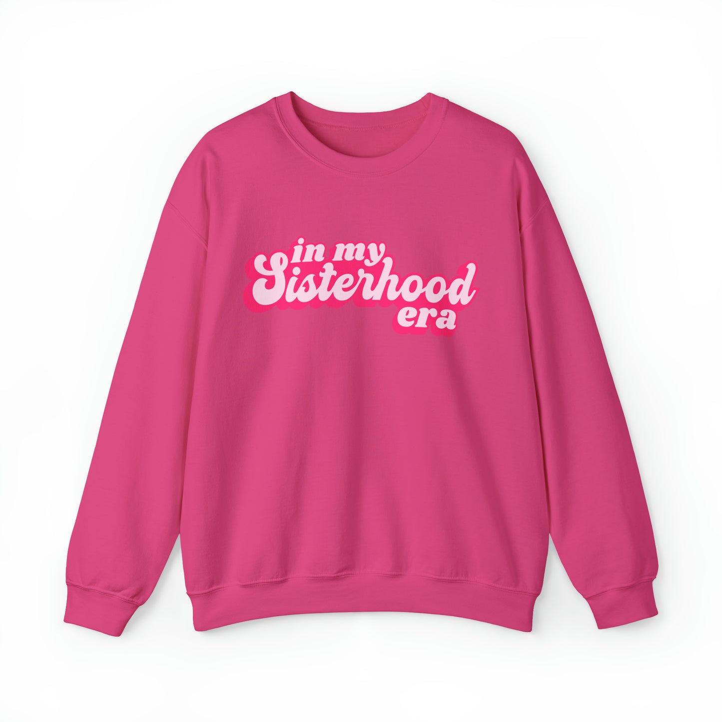 Sisterhood Era Sweatshirt