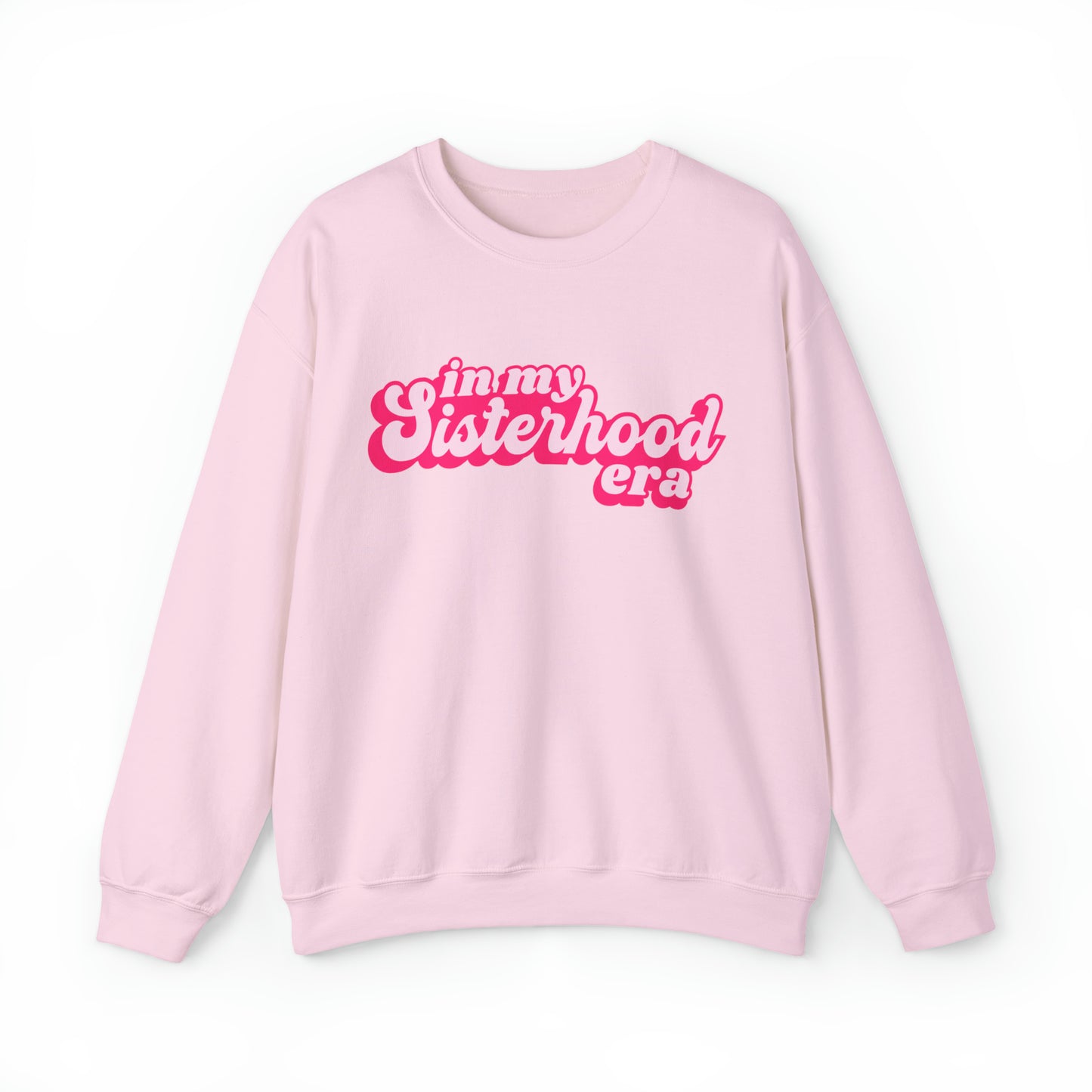 Sisterhood Era Sweatshirt