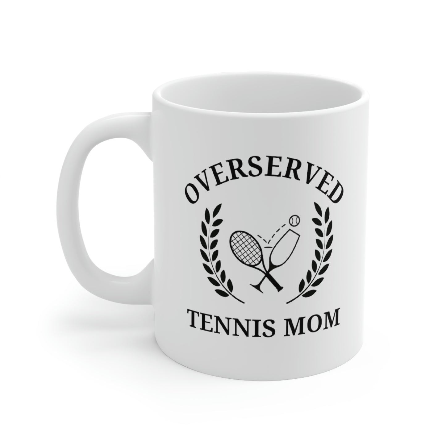 Overserved Tennis Mom Mug